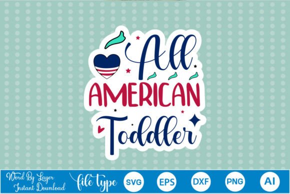 All American Toddler Sticker SVG: A Designer's Review