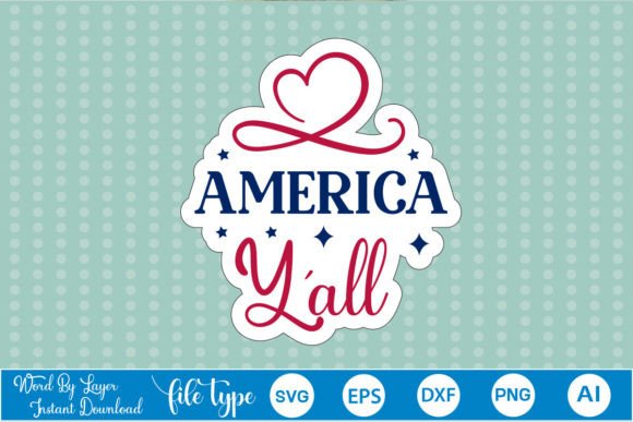 America Y all Sticker SVG: A Designer's Field Test