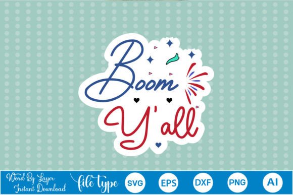 Boom Y all Sticker SVG: A Designer's Take on Modern Embroidery