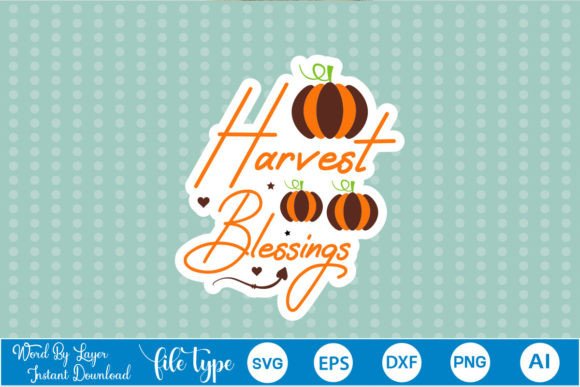 Harvest Blessings Sticker SVG: A Designer's Review