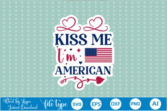 Kiss Me I'm American SVG: A Designer's Real-World Review