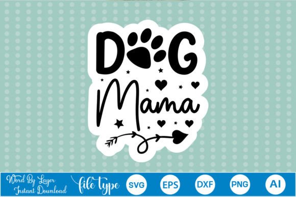 Review: Dog Mama Sticker SVG for Embroidery Projects